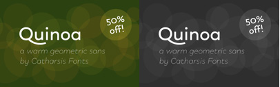 Quinoa by @CatharsisFonts. 50% off until July 30.