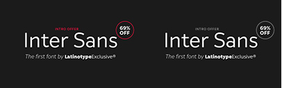 @Latinotype released Inter. Introductory offer 69% off.