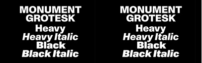 Dinamo released Monument Grotesk Heavy and Black + Italics.