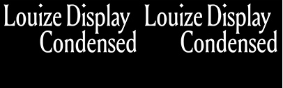 205TF released Louize Display Condensed.