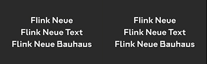 Flink Neue‚ Flink Neue Text and Flink Neue Bauhaus are available at Identity Letters’ Lab section.