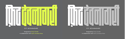 Fit Devanagari was released. It was designed by Kimya Gandhi in collaboration with David Jonathan Ross.