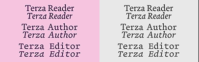 Commercial Type released Terza Reader‚ Terza Author‚ and Terza Editor.