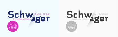 Schwager Sans‚ a sans version of Schwager. Introductory offer 75% off till March 6.