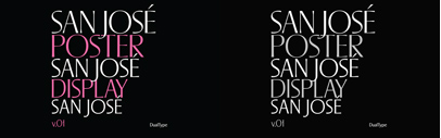 San José by DualType was added to Future Fonts.
