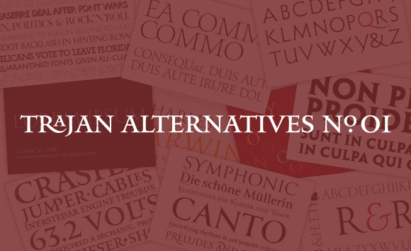 Trajan Alternatives
