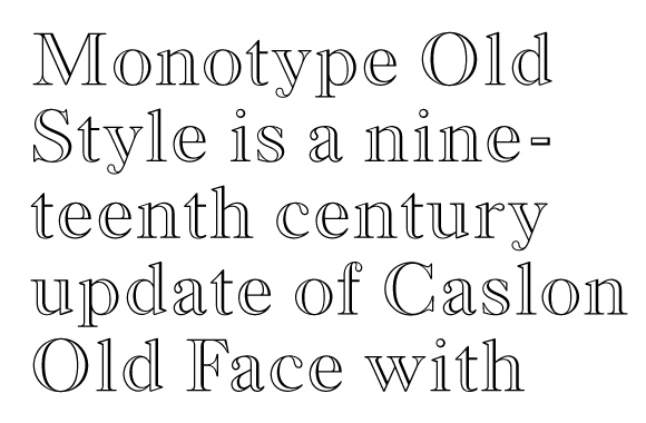 Monotype Old Style Bold Outline