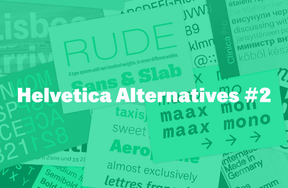 Helvetica Alternatives No.2