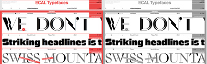 11 new typefaces from the new project ECAL Typefaces: a collaboration with Swiss Typefaces‚ ECAL/University of Art and Design Lausanne.