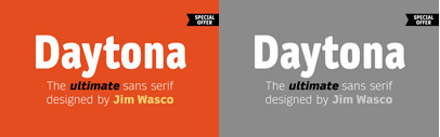 Daytona‚ a squarish and soft sans serif‚ by Jim Wasco. Daytona Family is $99 until July 2.