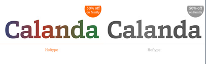 Calanda by Hoftype. Calanda Family is 50% off until Nov 15.