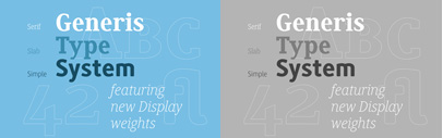 Thin and Heavy were added to Generis Serif‚ Slab and Simple.