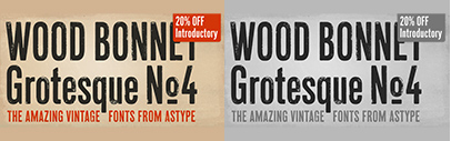 Wood Bonnet Grotesque No 4 by astype. 20% off until May 19.