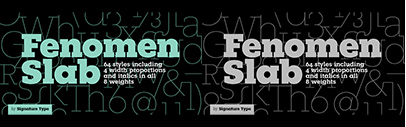 Signature Type Foundry released Fenomen Slab. 30% off until July 30.
