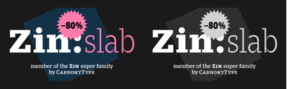 CarnokyType released Zin Slab. 80% off until January 6.