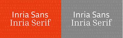 @blackfoundry designed Inria Serif and Inria Sans for Inria. Inria Serif and Inria Sans are available under the SIL Open Font License 1.1.