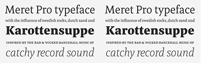 Meret is back! @TypeMatesFonts released Meret Pro‚ a new version of Meret‚ designed by Nils Thomsen. Meret Pro Family is 50% off for a limited time.