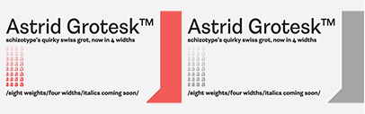 @SchizotypeFonts released a new version of Astrid Grotesk. Three new widths were added and the original normal width styles were also improved.
