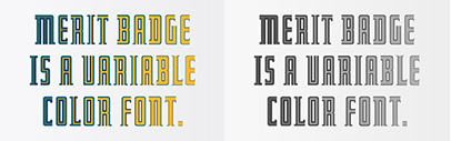 June’s font of Font of the Month Club is Merit Badge.