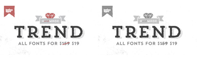 Trend Hand Made by Latinotype: a rough version of Trend. The Family is $19 instead of $159 till June 1st.
