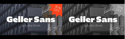 Capitalics Warsaw Type Foundry released Geller Sans.