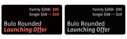 Bulo Rounded‚ a rounded version of Bulo‚ by Tipografies. Introductory offer 62% off till July 14th.