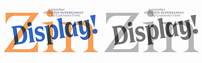 CarnokyType released Zin Display and Zin Serif.