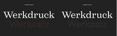 Werkdruck v0.4‚ a serif companion of Werksatz‚ is available at Identity Letters’ Lab section.
