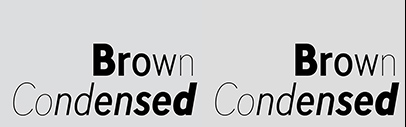 Lineto released LL Brown Narrow and LL Brown Condensed.