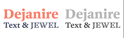 Retype Foundry released Dejanire Text and Dejanire Jewel.