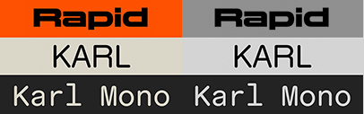 Source Type was launched. Rapid‚ Karl‚ and Karl Mono are available.