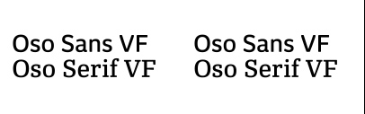 Adobe released Oso Sans Variable and Oso Serif Variable.