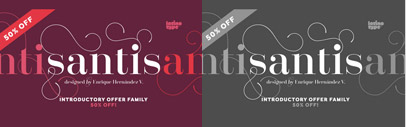 Santis by Latinotype‚ a modern serif with swashes. 50% off till Dec 14.