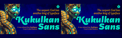 Sudtipos released Kukulkan Sans which is a sans serif companion to Kukulkan.