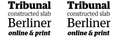 A new slab serif‚ Tribunal from Typotheque. It was designed by Aljaž Vindiš and received the Brumen Award for typeface design at the 5th Slovene Biennale of Visual Communication in 2011. 