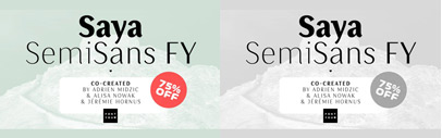 Saya SemiSans FY by @fontyouverymuch. The Family is 75% off till May16.