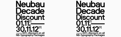 50% Discount on any Neubau Type-Package till November 30th. 